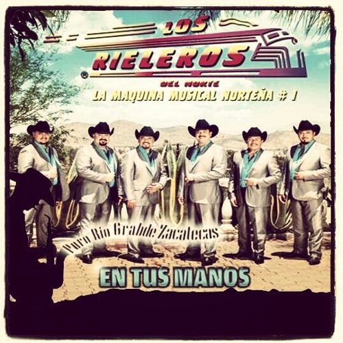 ภาพปกอัลบั้มเพลง -Mixx De Lo Mas Nuevo De Rieleros Del Norte (Album En Tus Manos) 2014 -