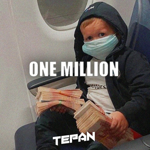 ภาพปกอัลบั้มเพลง Tujamo & LOTTEN - One Million (Tepan Becak Edit)