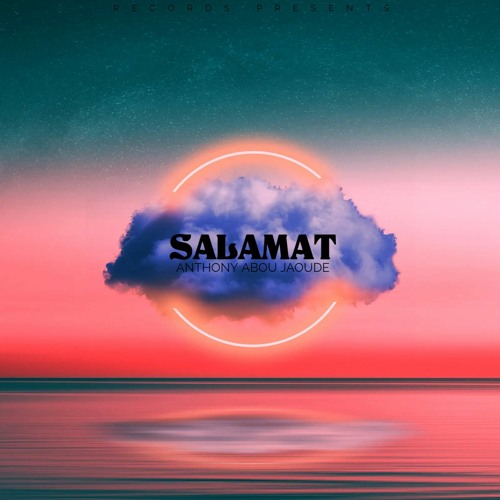 ภาพปกอัลบั้มเพลง Salamat By Anthony Abou Jaoude Remix