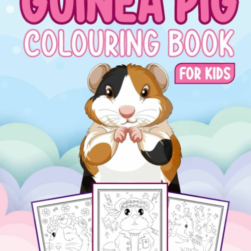 ภาพปกอัลบั้มเพลง (READ) ✔ Guinea Pig Colouring Book For Kids Guinea Pig Colouring Pages for Kids and Teens Cute