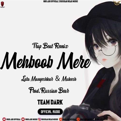 ภาพปกอัลบั้มเพลง Russian Bear - Mehboob Mere Trap Beat Remix (Official Audio) Nur Asr Official x Russian Bear Music
