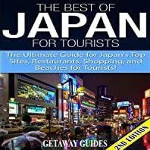 ภาพปกอัลบั้มเพลง Download PDF The Best of Japan for Tourists 2nd Edition The Ultimate Guide for Japan's Top S