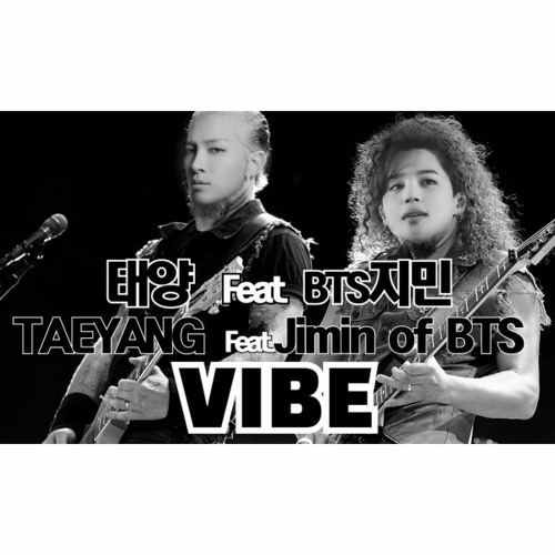 ภาพปกอัลบั้มเพลง 태양 Feat.BTS 지민 - VIBE 락버전 (Eng.TaeYang Feat.Jimin of BTS - VIBE Rockstar Ver)