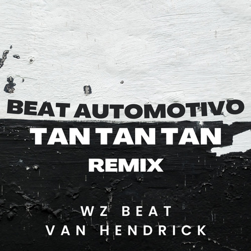 ภาพปกอัลบั้มเพลง Beat Automotivo Tan Tan Tan (Remix)