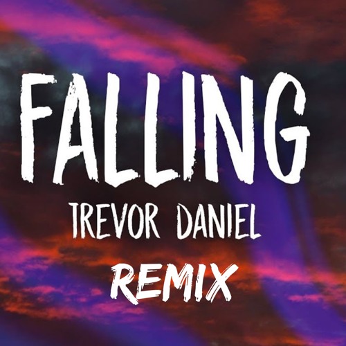 ภาพปกอัลบั้มเพลง Trevor Daniel - Falling (Remix)