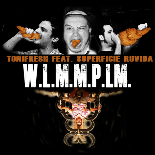 ภาพปกอัลบั้มเพลง Tonifresh feat. Superficie Ruvida - W.L.M.M.P.L.M.