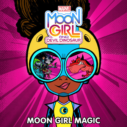 ภาพปกอัลบั้มเพลง Moon Girl Magic (From Marvel's Moon Girl and Devil Dinosaur )