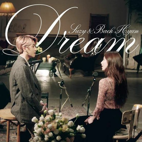 ภาพปกอัลบั้มเพลง Dream - Suzy ft BaekHyun (cover ft. nuna)