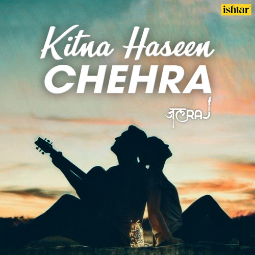 ภาพปกอัลบั้มเพลง Kitna Haseen Chehra