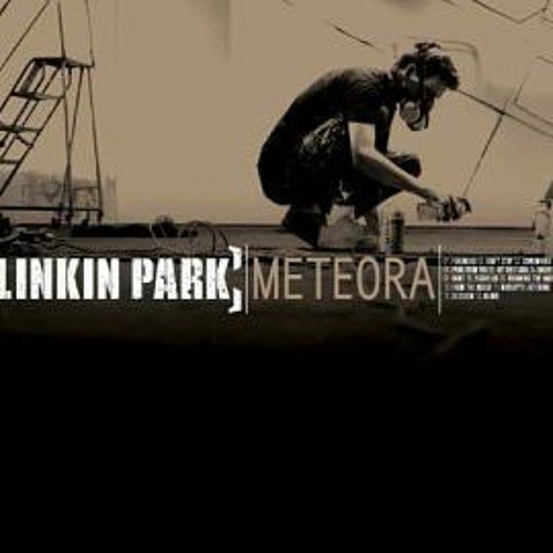 ภาพปกอัลบั้มเพลง Linkin Park - Meteora (Full Album)