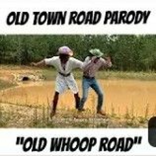 ภาพปกอัลบั้มเพลง Old Whoop Road - Old Town Road Parody