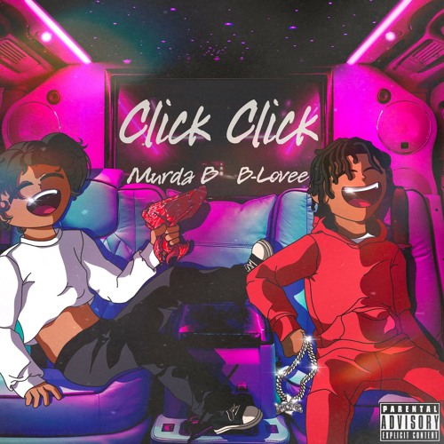 ภาพปกอัลบั้มเพลง Click Click (feat. B-Lovee)