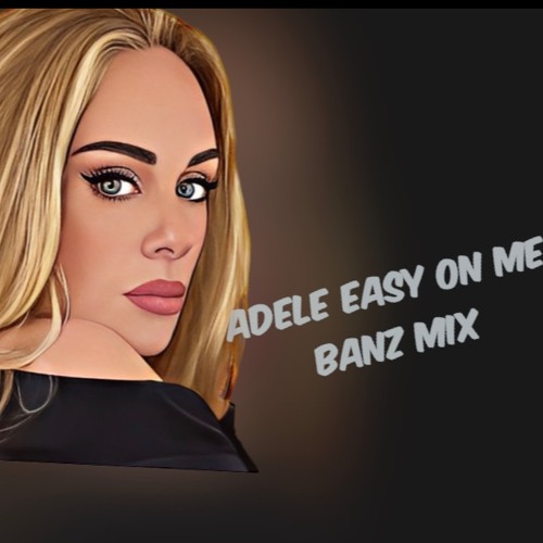 ภาพปกอัลบั้มเพลง Adele Easy On Me Banz Mix