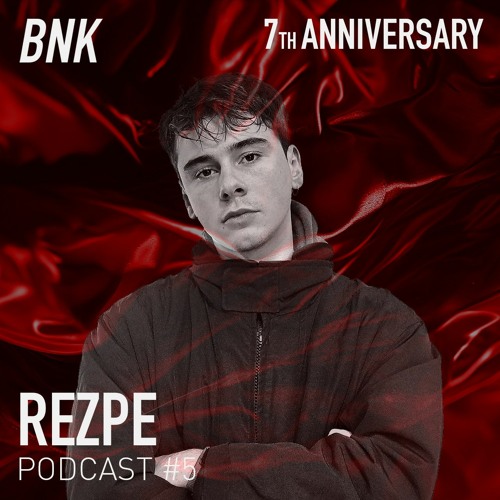 ภาพปกอัลบั้มเพลง BNK PODCAST 5 REZPE (BNK 7TH ANNIVERSARY Special)