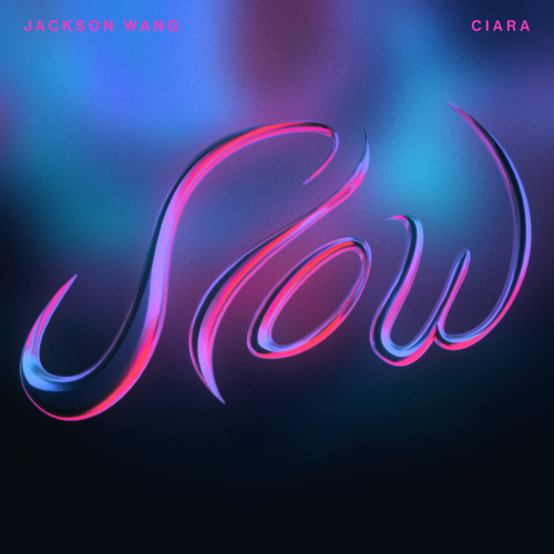 ภาพปกอัลบั้มเพลง Jackson Wang & Ciara - Slow
