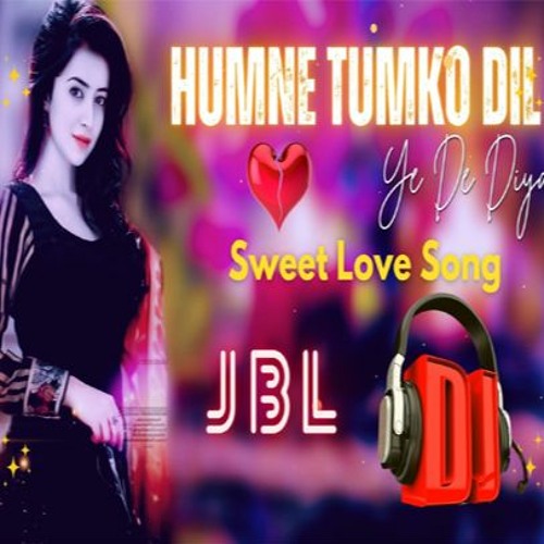 ภาพปกอัลบั้มเพลง Humne Tumko Dil Ye De Diya Dj Hard Dholki Mix Heart Touching Dj Song DJAKASHOFFICIAL