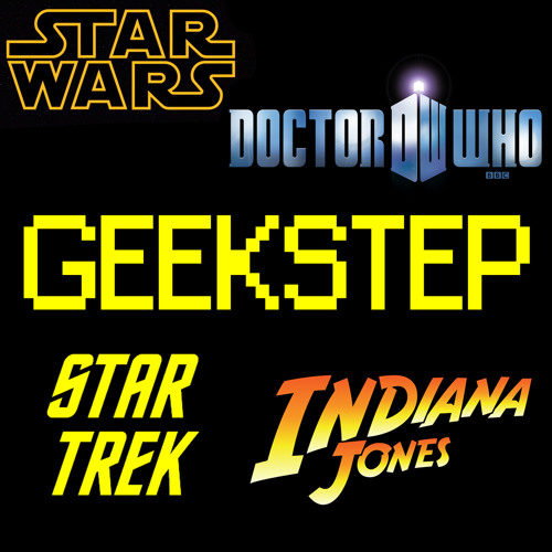 ภาพปกอัลบั้มเพลง GeekStep - Star Wars vs Dr Who vs Star Trek vs Indiana Jones