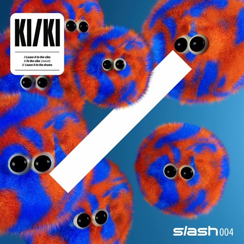 ภาพปกอัลบั้มเพลง KI KI - Leave it to the vibe (original mix)