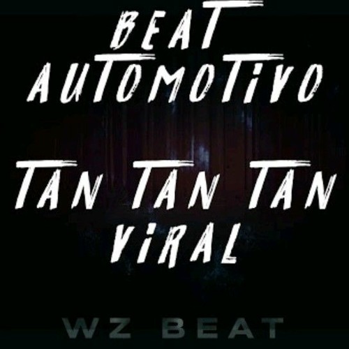 ภาพปกอัลบั้มเพลง Beat Automotivo Tan Tan Tan Viral