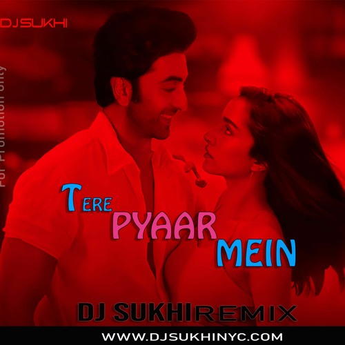 ภาพปกอัลบั้มเพลง Tere Pyaar Mein Tu Jhoothi Main Makkaar Dj Sukhi Remix