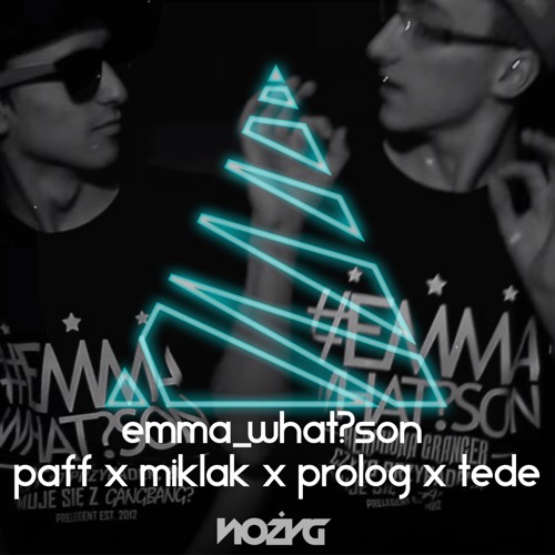 ภาพปกอัลบั้มเพลง P.A.F.F x Miklak x Prolog x TEDE - Emma What Son Nożyg Blend