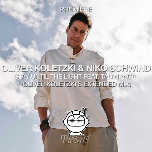 ภาพปกอัลบั้มเพลง Oliver Koletzki & Niko Schwind Feat. Talmirage - Stay Until The Light (Oliver Koletzki's Mix) SVT
