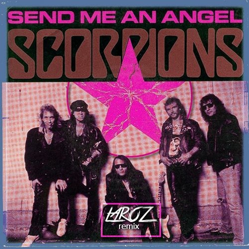 ภาพปกอัลบั้มเพลง Scorpions - Send Me An Angel (Laroz Remix)