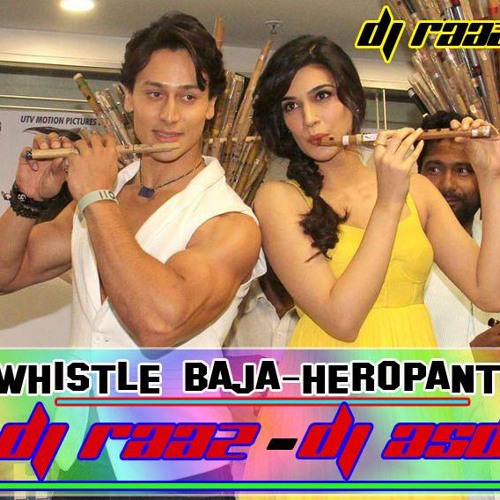 ภาพปกอัลบั้มเพลง Whistle Baja Heropanti (Remix) Dj Raaz & Dj ASD