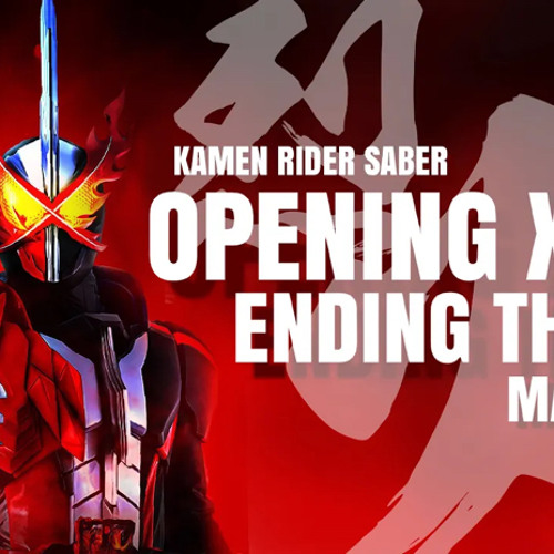 ภาพปกอัลบั้มเพลง Kamen Rider Saber Opening X Ending Theme Mashup by Frank Han