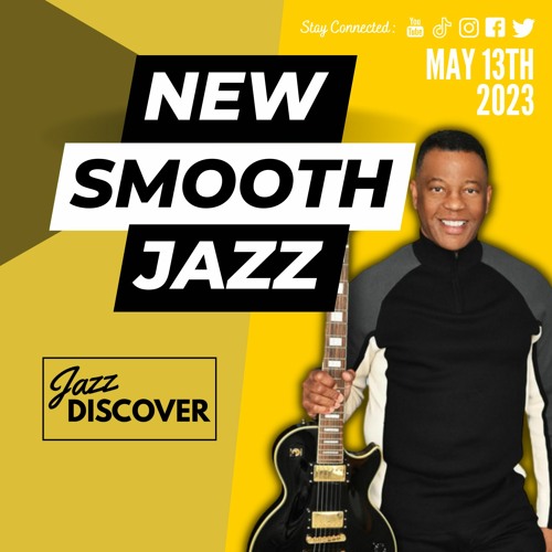 ภาพปกอัลบั้มเพลง ▶️ 2 Hour Mix of New Smooth Jazz of May 13 2023 24 7 Music Smooth Jazz Radio