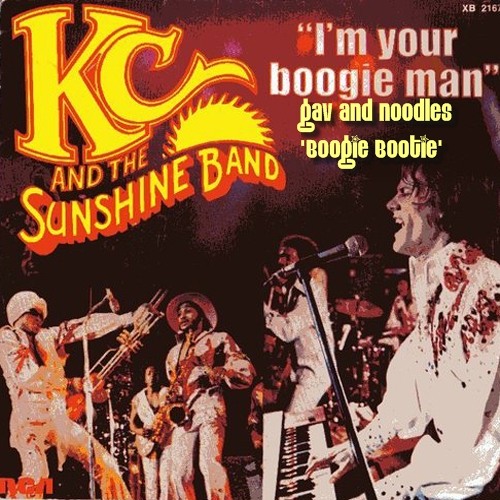 ภาพปกอัลบั้มเพลง KC And The Sunshine Band - I'm Your Boogie Man (Gav And Noodles 'Boogie Bootie' Re - Edit) FREE DL
