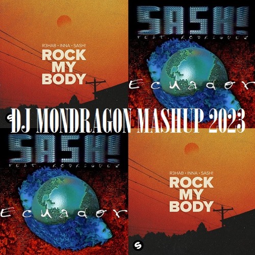 ภาพปกอัลบั้มเพลง R3HAB ft INNA ft SASH - ECUADOR Rock My Body (rtbR Club Mix vs dj mndrgn mash-up remix)