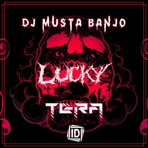 ภาพปกอัลบั้มเพลง DJ MUSTA BANJO & TERA - LUCKY ( IDREC093)