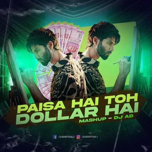 ภาพปกอัลบั้มเพลง Paisa Hai Toh x Dollar Hai Mashup DJ AD