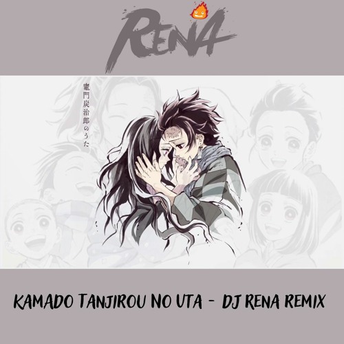 ภาพปกอัลบั้มเพลง Demon Slayer - Kamado Tanjirou No Uta(DJ Rena Remix)