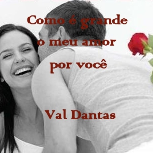 ภาพปกอัลบั้มเพลง Cover Val Dantas -o É Grande O Meu Amor Por Você -(Roberto Carlos)