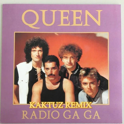 ภาพปกอัลบั้มเพลง Queen - Radio Ga Ga (KaktuZ RemiX)