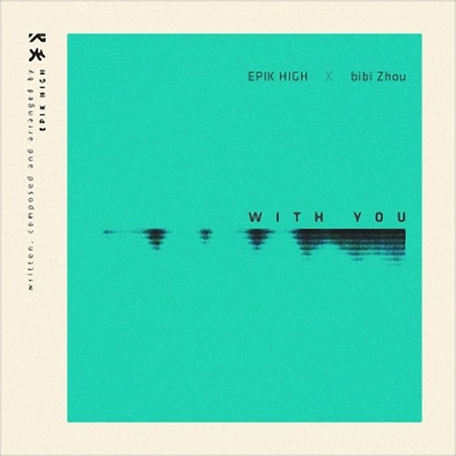 ภาพปกอัลบั้มเพลง BIBIZHOU (周笔畅) - With You (feat. EPIK HIGH)