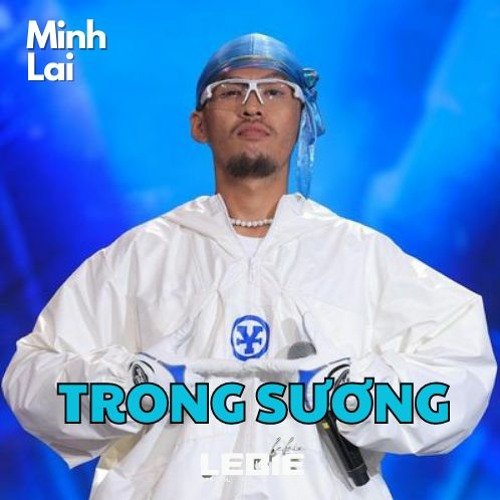ภาพปกอัลบั้มเพลง Minh Lai - 'TRONG SƯƠNG' Yêu Thì Yêu Không Yêu Thì Yêu