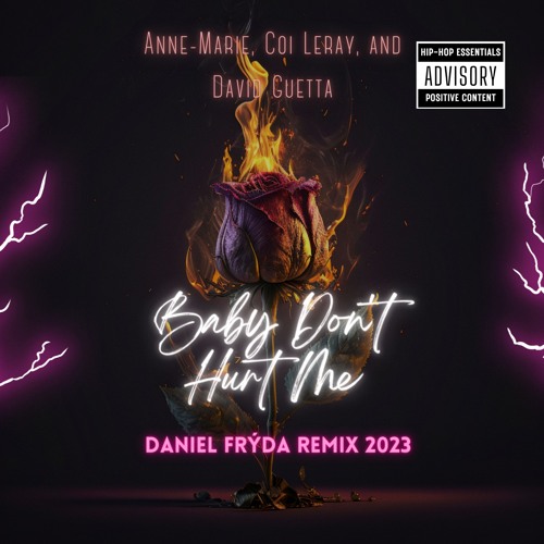 ภาพปกอัลบั้มเพลง d Guetta Coi Leray Anne - Marie - Baby Don't Hurt Me ( Daniel Frýda Remix 2023 )