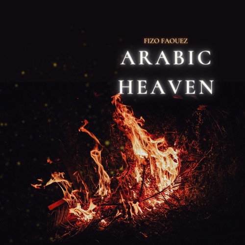ภาพปกอัลบั้มเพลง Arabic Heaven (Prod. By Fizo Faouez) 2023