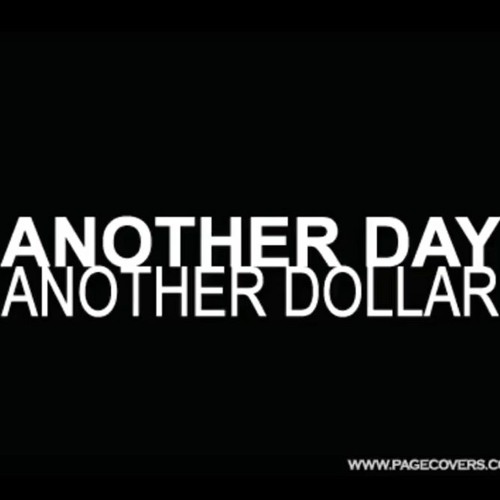 ภาพปกอัลบั้มเพลง Loui$ Automatic - Another Day Another Dollar