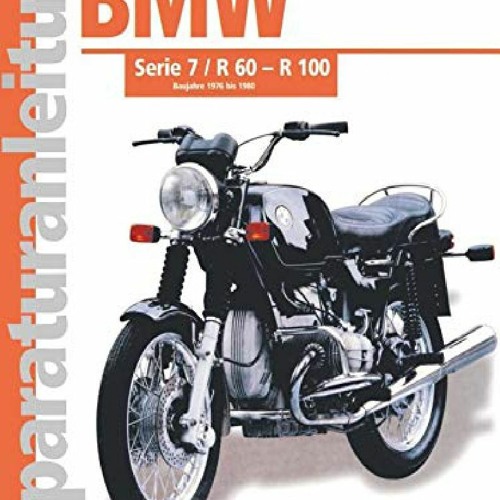 ภาพปกอัลบั้มเพลง READ PDF BMW Serie 7 R 60 - 100 Baujahre 1976 bis 1980 R 60 7 R 75 7 (R 80
