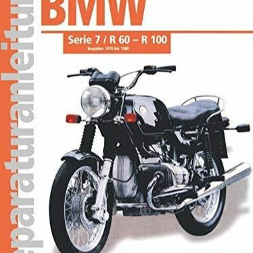 ภาพปกอัลบั้มเพลง READ DOWNLOAD BMW Serie 7 R 60 - 100 Baujahre 1976 bis 1980 R 60 7 R 75 7 (R 80 7)