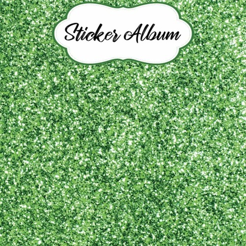 ภาพปกอัลบั้มเพลง download PDF Sticker Album Green Glitter Sticker Book for Collecting Stickers Sticker Collecti