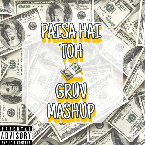 ภาพปกอัลบั้มเพลง PAISA HAI TOH - GRUV MASHUP