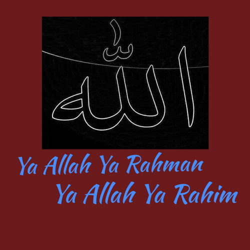 ภาพปกอัลบั้มเพลง Ya Allah Ya Rahman Ya Allah Ya Rahim