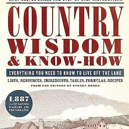 ภาพปกอัลบั้มเพลง PDF READ ONLINE Country Wisdom & Know-How Everything You Need to Know to Live