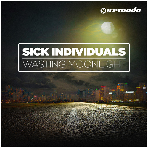 ภาพปกอัลบั้มเพลง SICK INDIVIDUALS - Wasting Moonlight