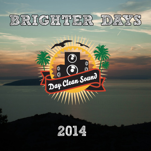 ภาพปกอัลบั้มเพลง Day Clean Sound - Brighter Days 2014